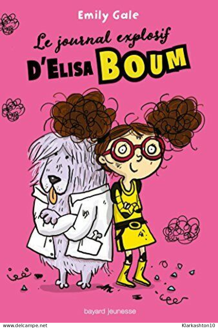 Le Journal Explosif D'Elisa Boum - Other & Unclassified