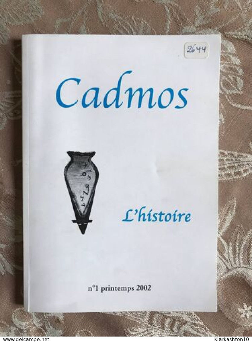 Cadmos L'histoire - Autres & Non Classés