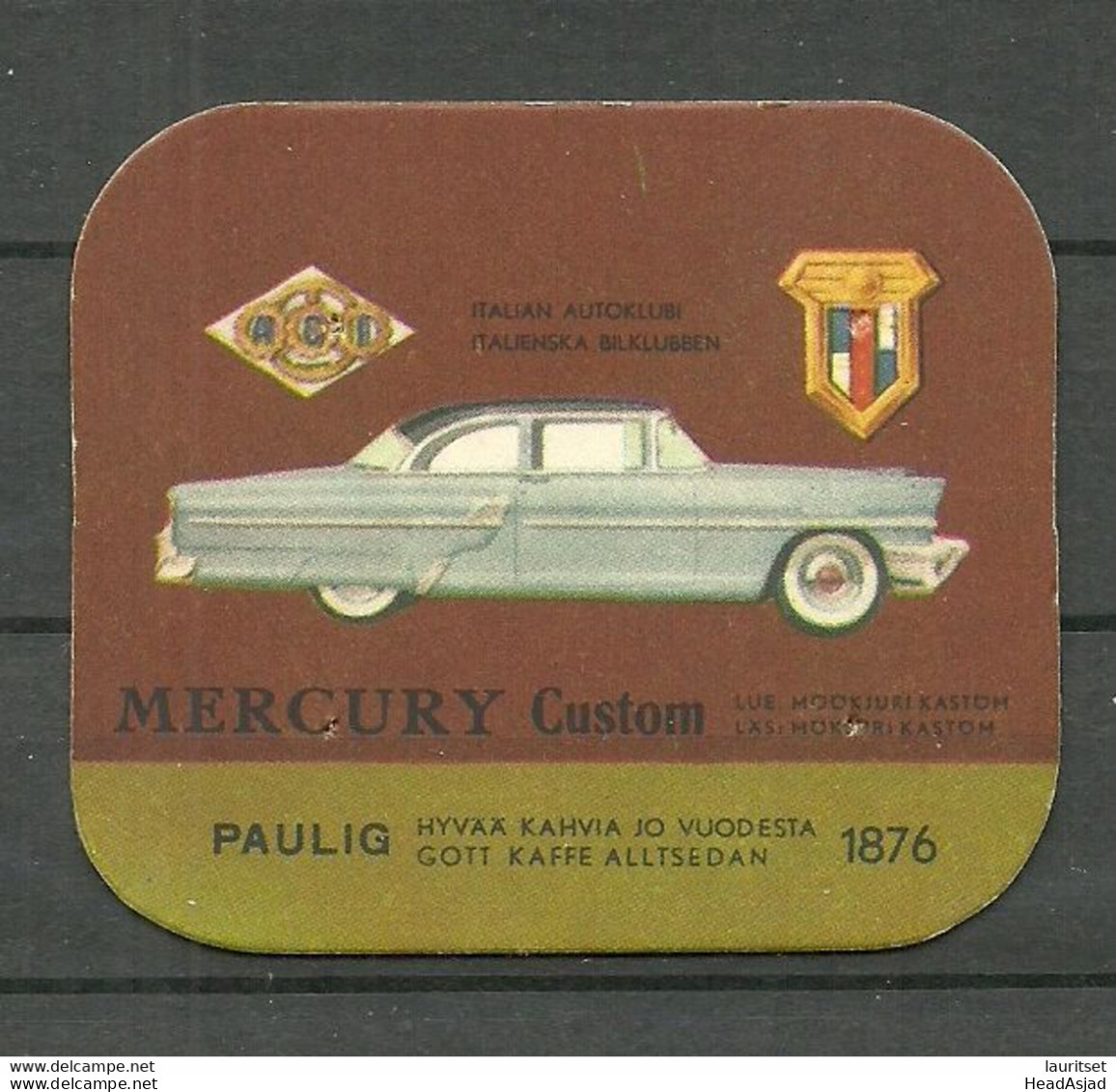 FINLAND Paulig Coffee Collection Card Mercury Custom Italian Auto Car Advertising Reklame Sammelkarte - Voitures