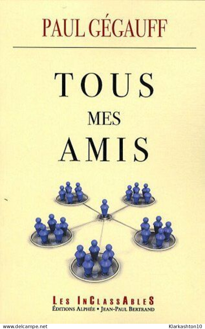Tous Mes Amis: Nouvelles - Other & Unclassified