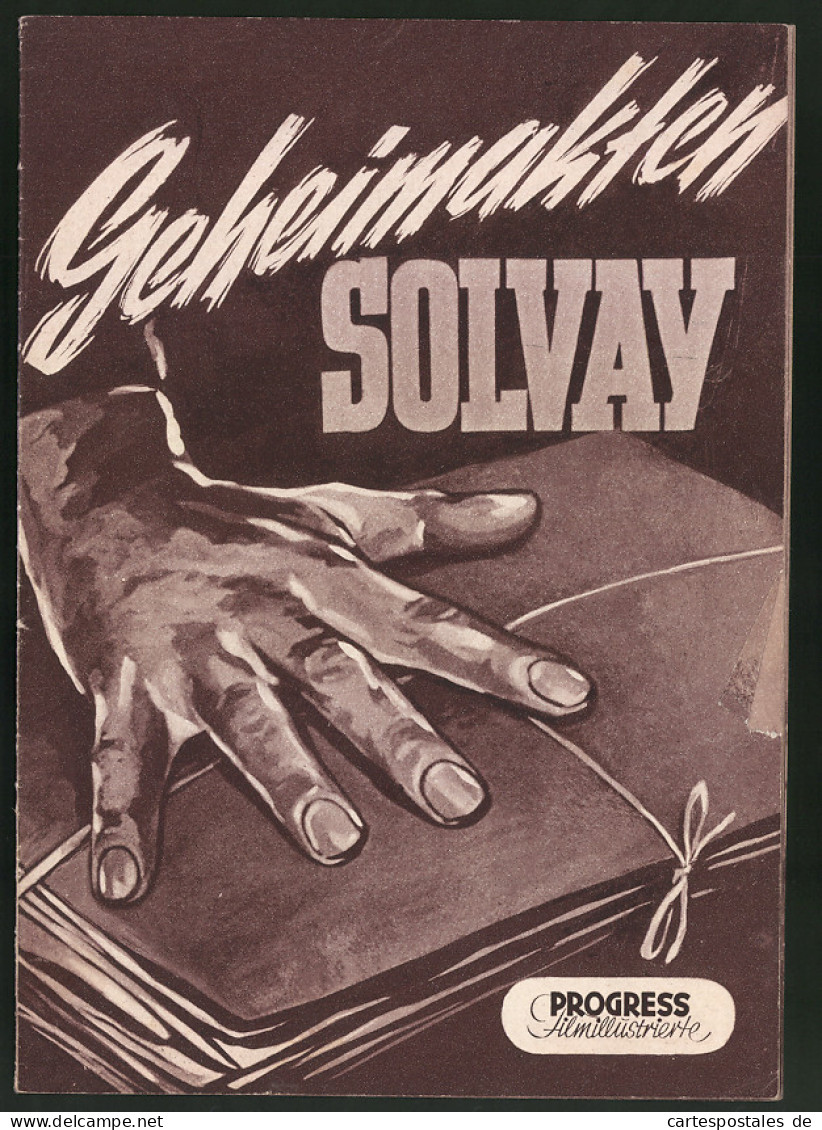 Filmprogramm PFI, Geheimakten Solvay, Wilhelm Koch-Hooge, Leny Marenbach, Regie: Martin Hellberg  - Magazines