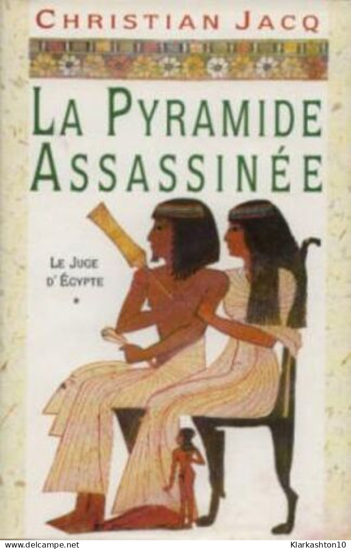 Le Juge D'egypte 1 La Pyramide Assassinée - Other & Unclassified