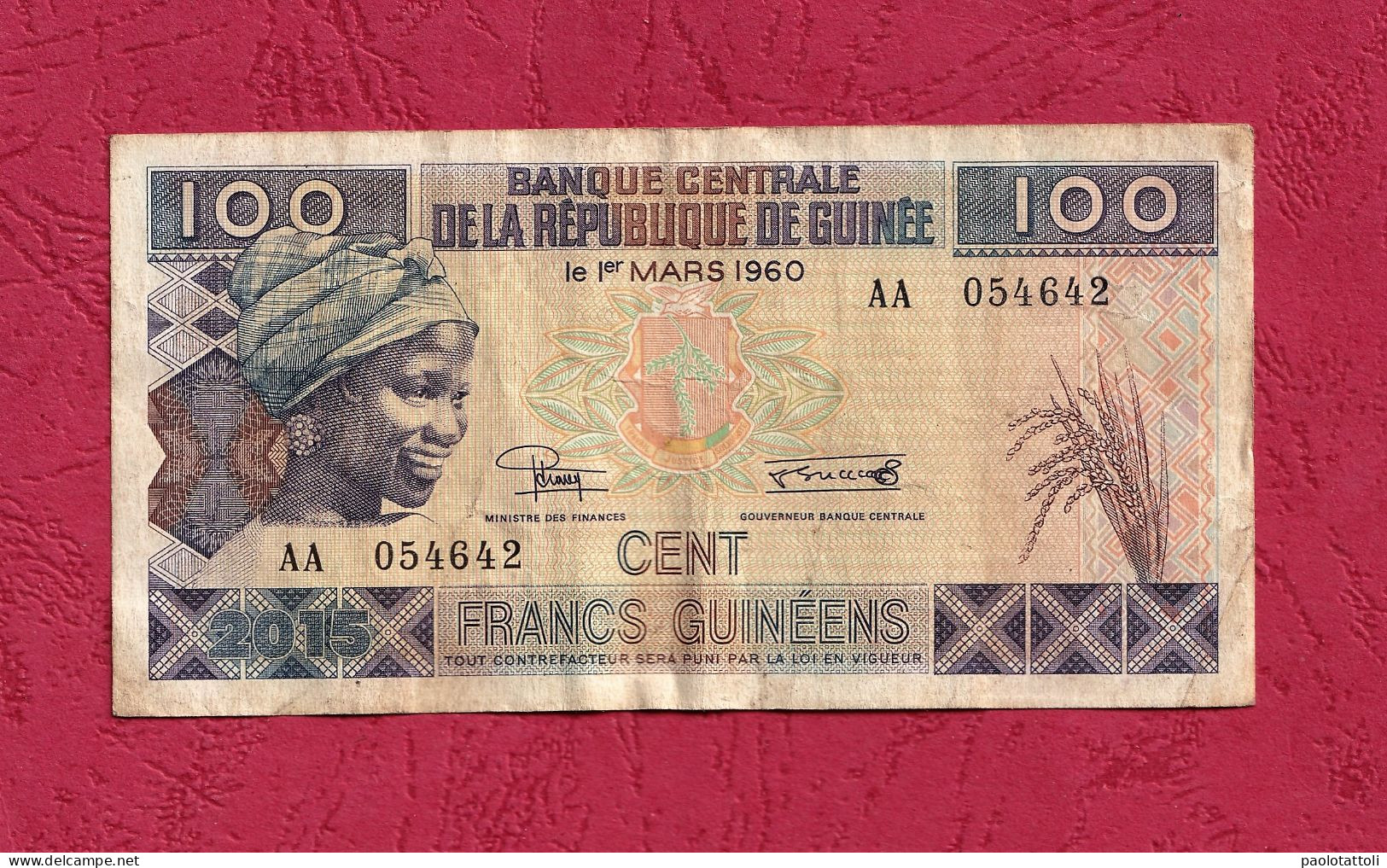 Guinèe, 2015- 100 Francs Guinèens. Prefix AA. Obverse Smiling Guinean African Woman . Reverse Banana Harvesting . - Guinée