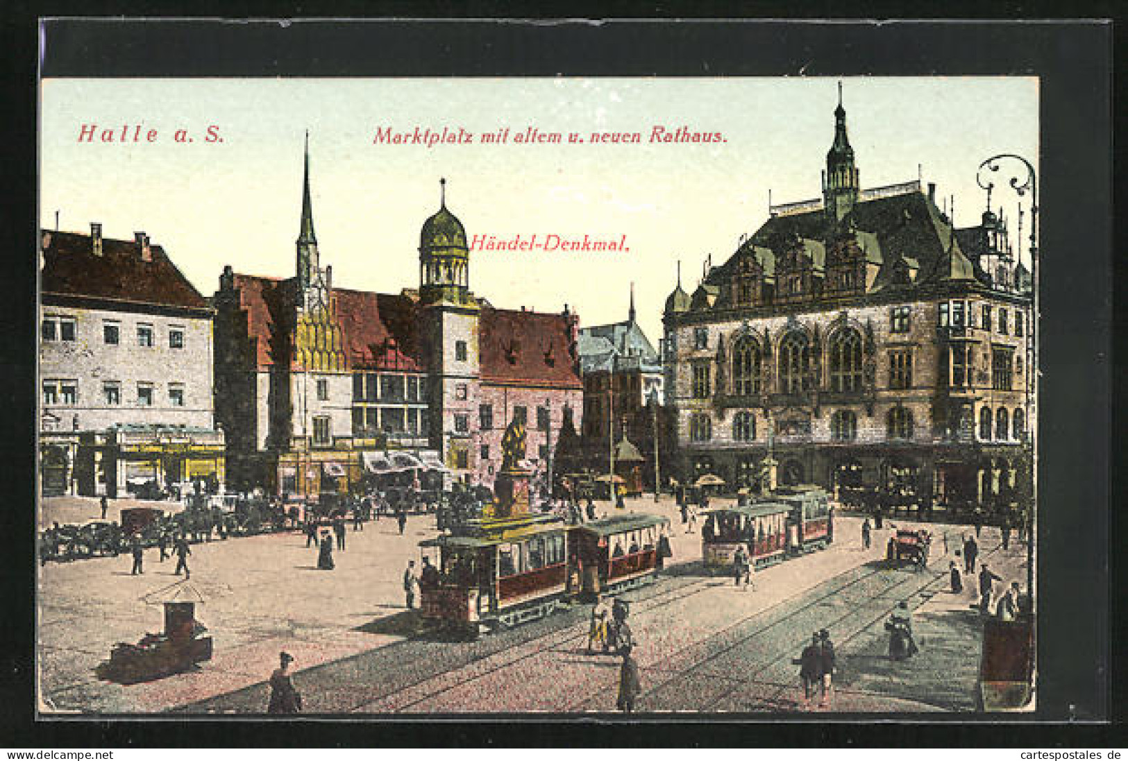 AK Halle A. S., Marktplatz Mit Altem Und Neuen Rathaus, Händel-Denkmal, Strassenbahn  - Tramways