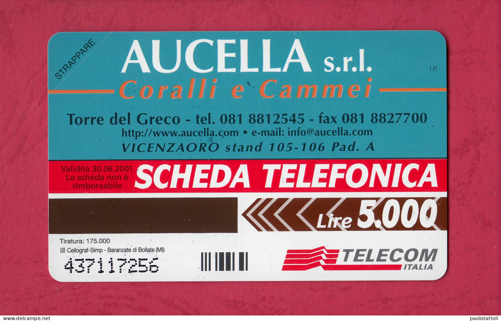 Italia Rep.- Italy- New, Nuova. Prepaid Phone Cards, TELECOM, AUCELLA CORALLI E CAMMEI, Ed. Celograf Ex. 30.6.2001 - Publiques Ordinaires