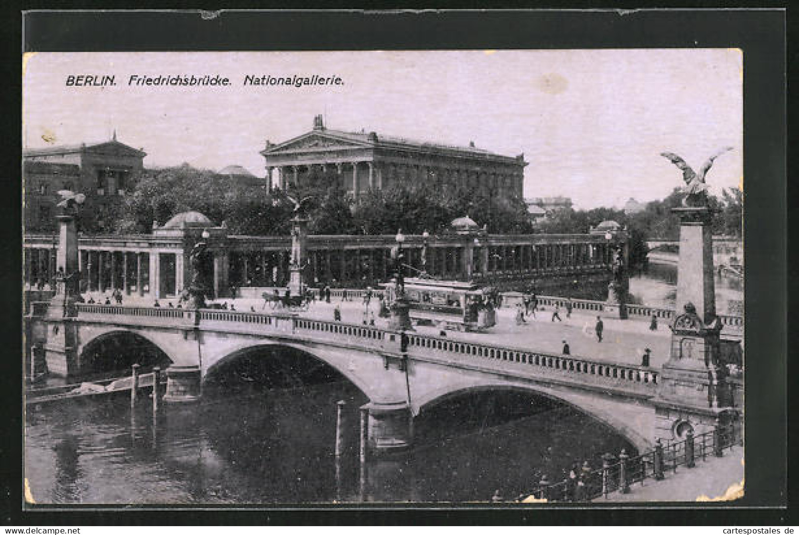 AK Berlin, Friedrichsbrücke Und Nationalgallerie Mit Strassenbahn  - Tramways