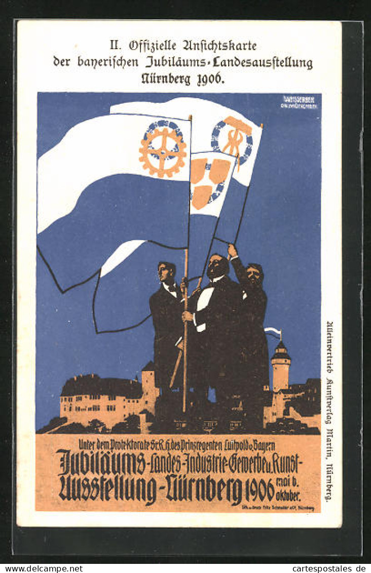 Künstler-AK Nürnberg, Jubiläums-Landes-Industrie-Gewerbe U. Kunstausstellung 1906, Drei Männer Mit Fahnen, Ganzsac  - Exhibitions