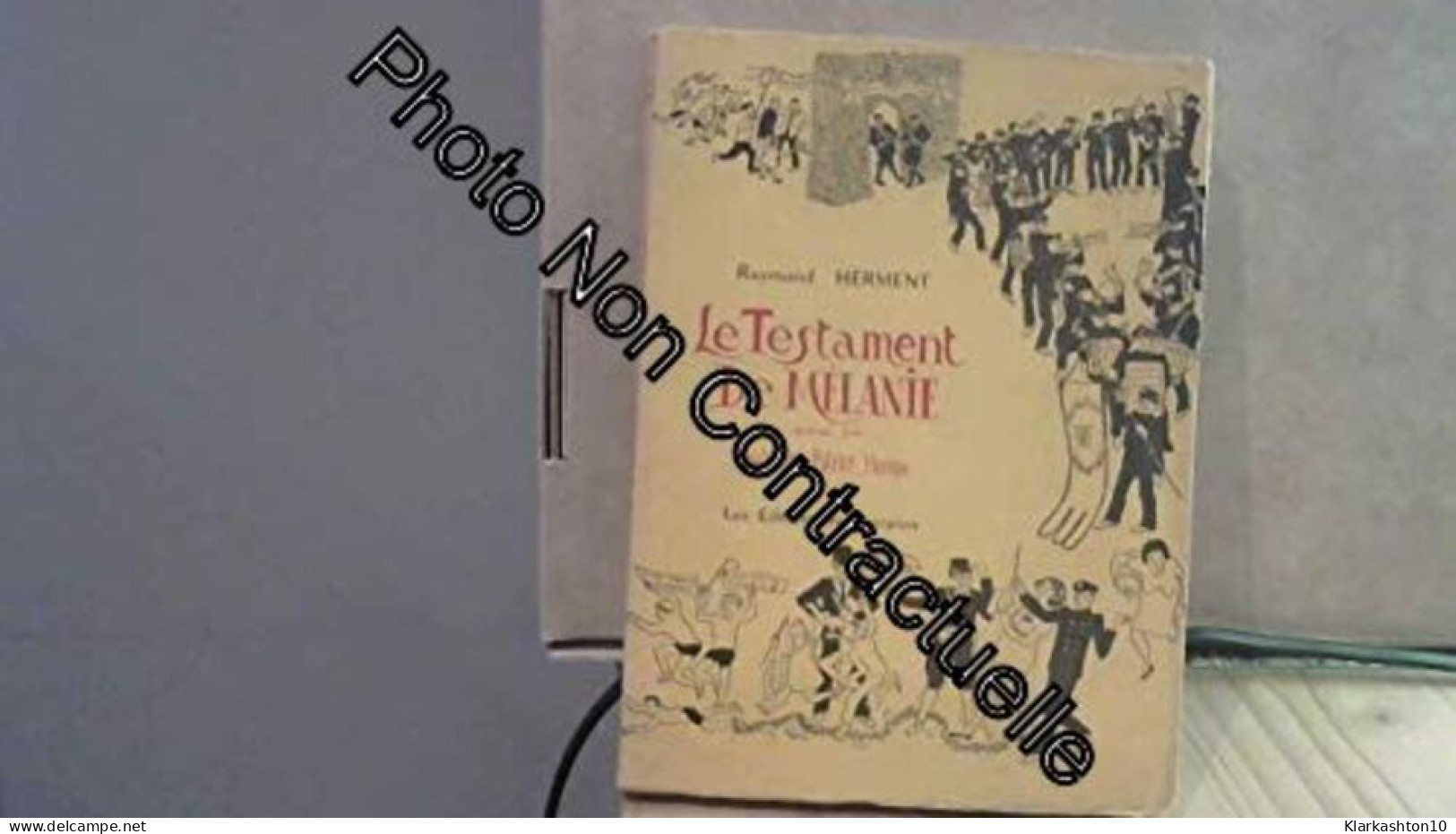 Raymond Herment. Le Testament De Mélanie : Roman Gai. Illustrations Patrice Harispe - Sonstige & Ohne Zuordnung