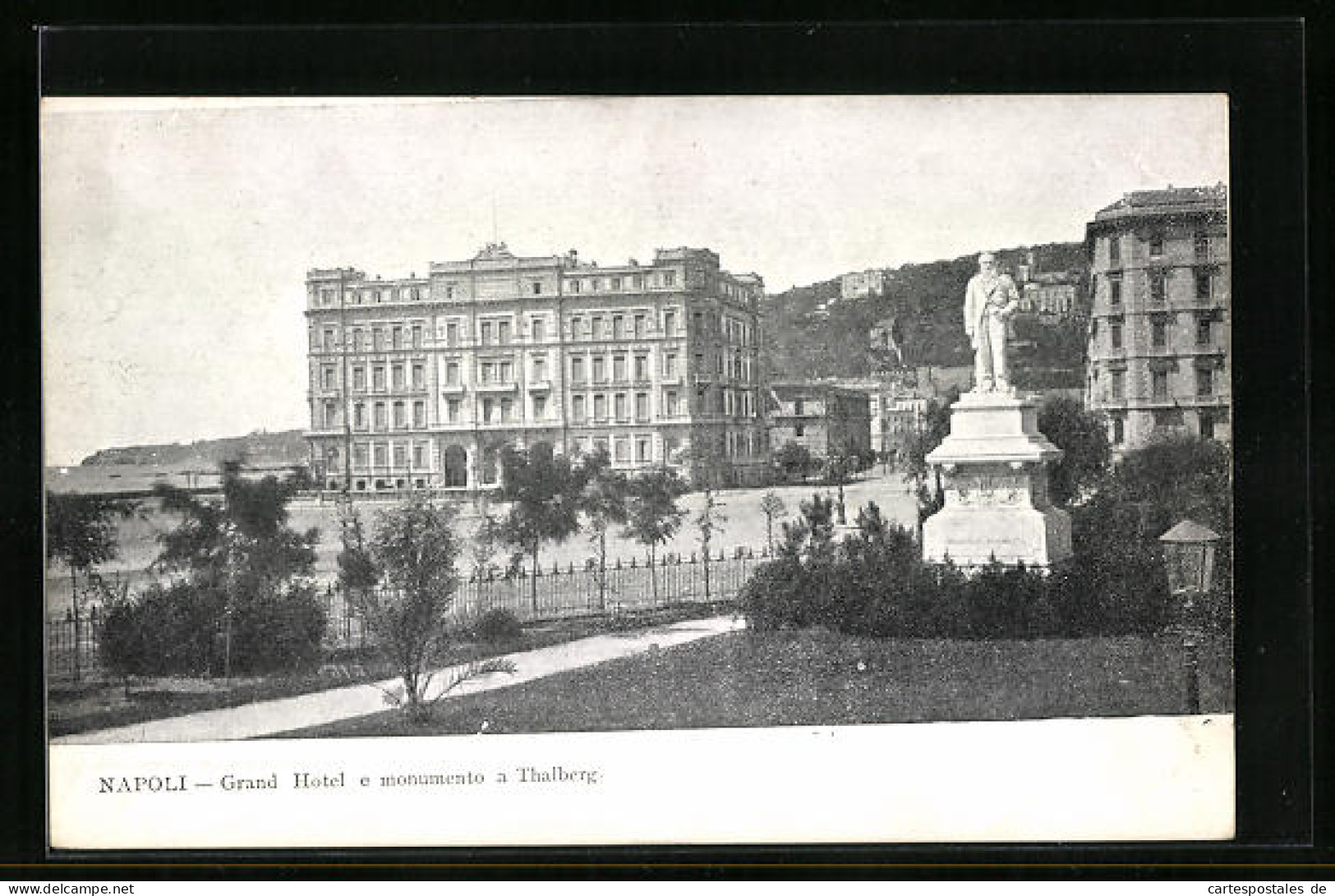 Cartolina Napoli, Grand Hotel E Monumento A Thalberg  - Napoli (Neapel)