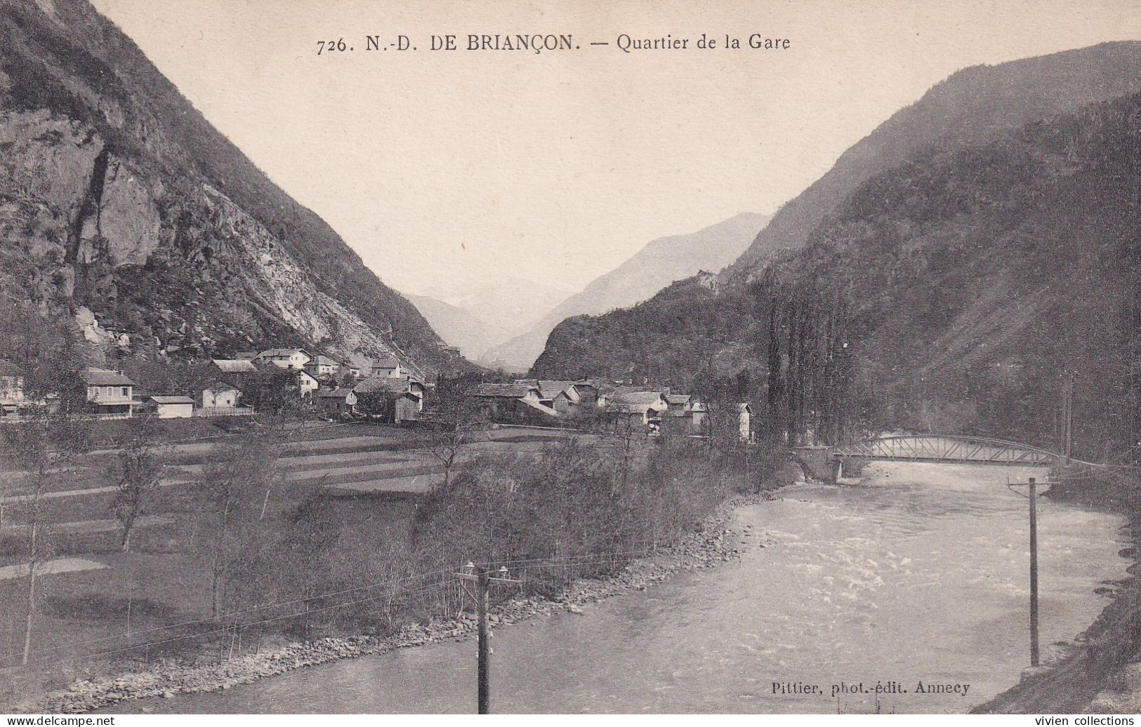 ND De Briançon (05 Hautes Alpes) Quartier De La Gare - édit. Pittier N° 726 Circulée - Briancon