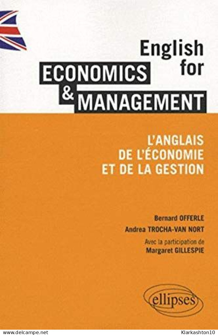 English For Economics & Management : L'anglais De L'économie Et De La Gestion - Autres & Non Classés