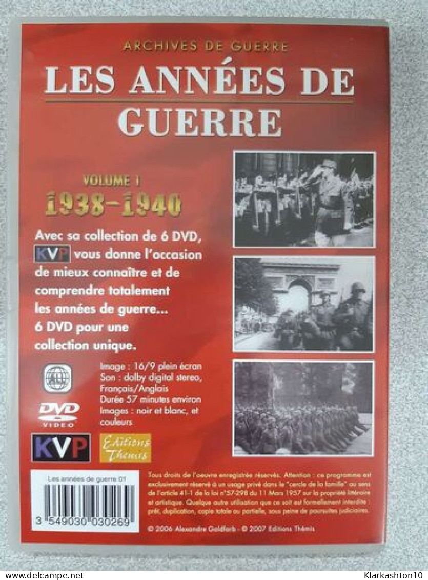 Les Annees De Guerre 1939-1945 Vol. 1 : 1938-40 - Sonstige & Ohne Zuordnung