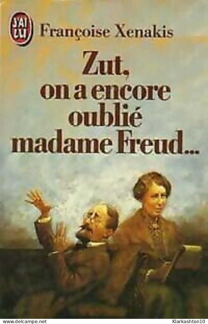 Zut On A Encore Oublié Madame Freud. [nouvelles] - Other & Unclassified