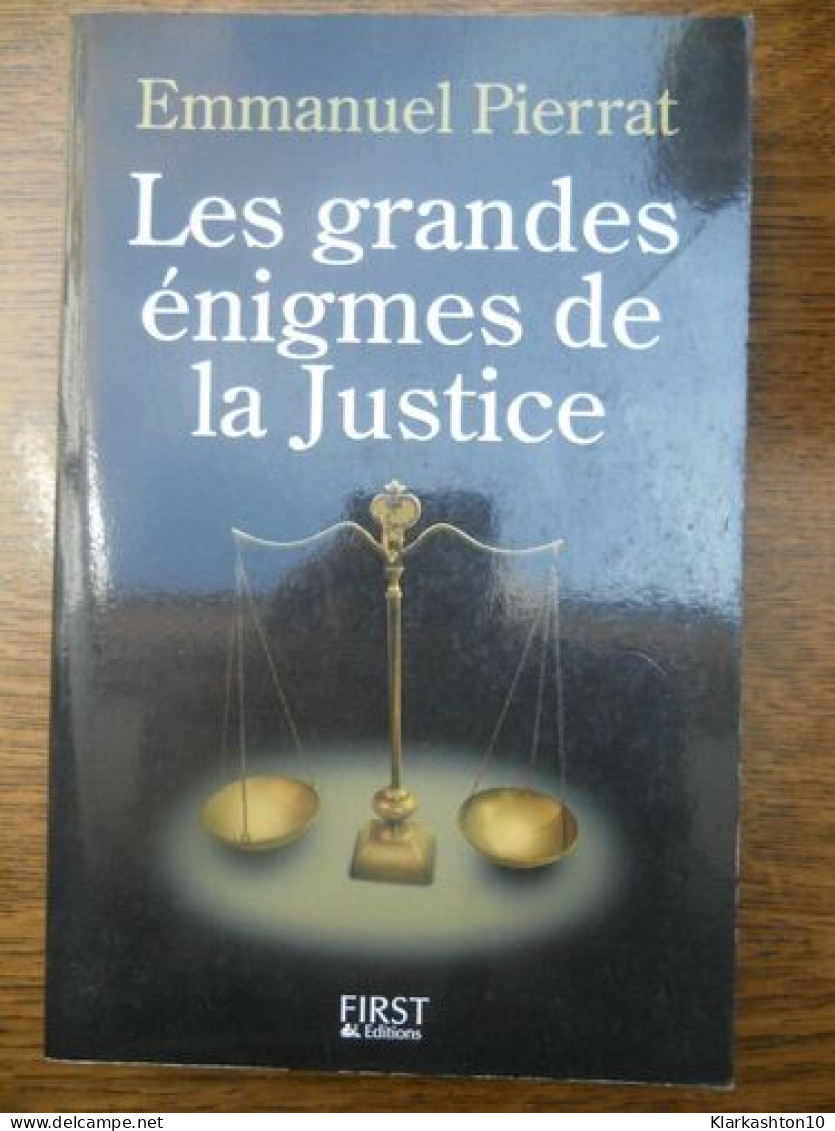 Les Grandes énigmes De La Justice - Autres & Non Classés