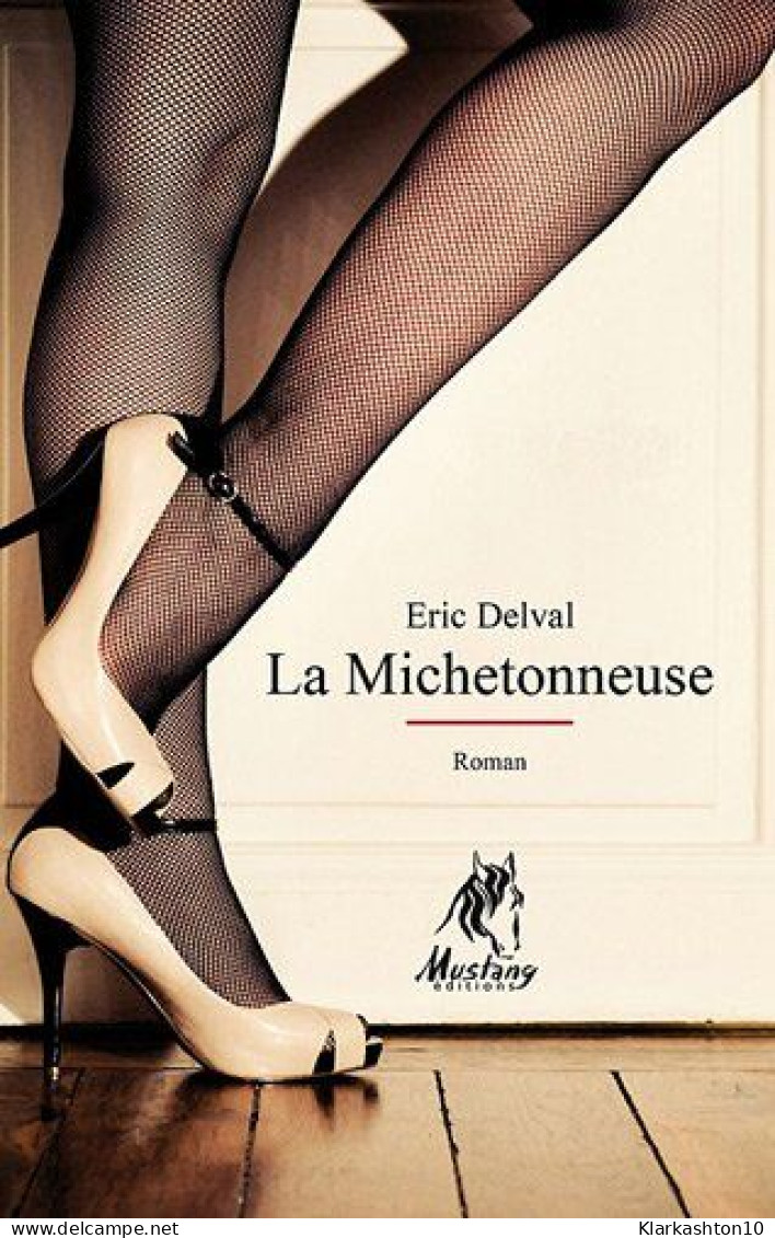 La Michetonneuse - Autres & Non Classés