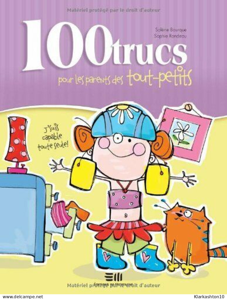 100 Trucs Pour Les Parents Des Tout-petits (French Edition) - Autres & Non Classés