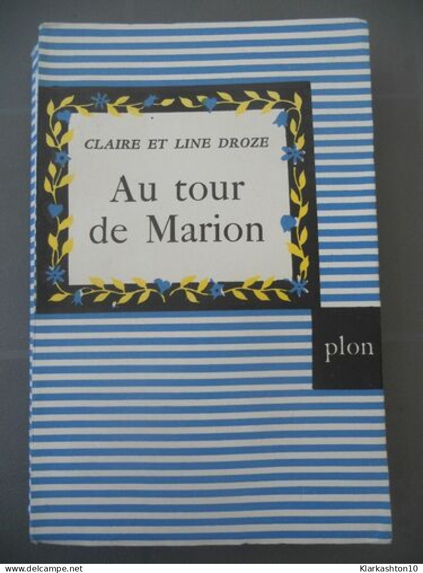 Claire Et Line Droze Au Tour De Marion - Autres & Non Classés