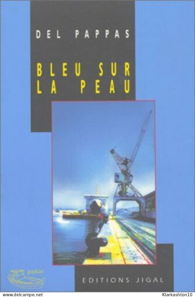Bleu Sur La Peau - Autres & Non Classés