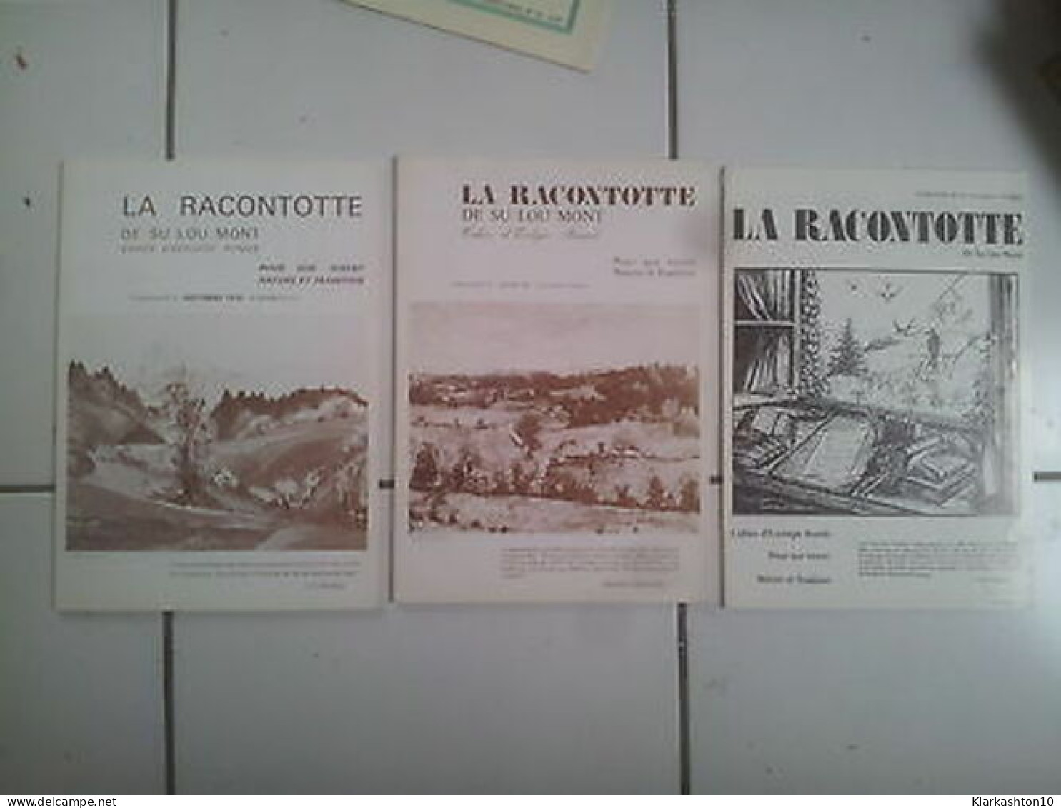 Lot 3 Revues LA RACONTOTTE De Su Lou Mont 6 11 Et 14 1978 1980 1982 - Non Classés