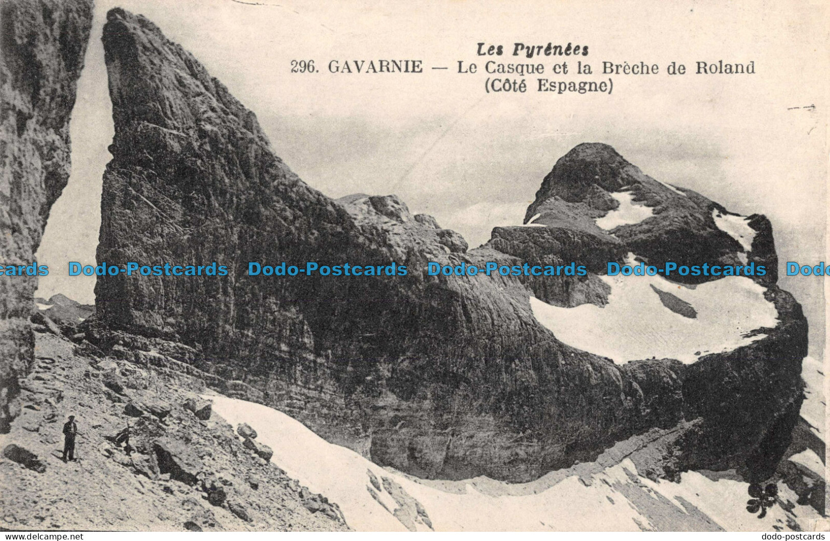 R101908 Les Pyrenees. Gavarnie. Le Casque Et La Breche De Roland. Cote Espagne - Mondo