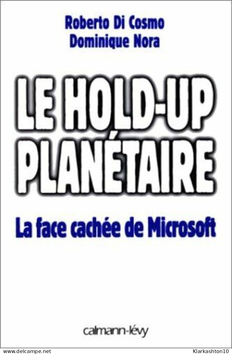 Le Hold-up Planétaire - Autres & Non Classés