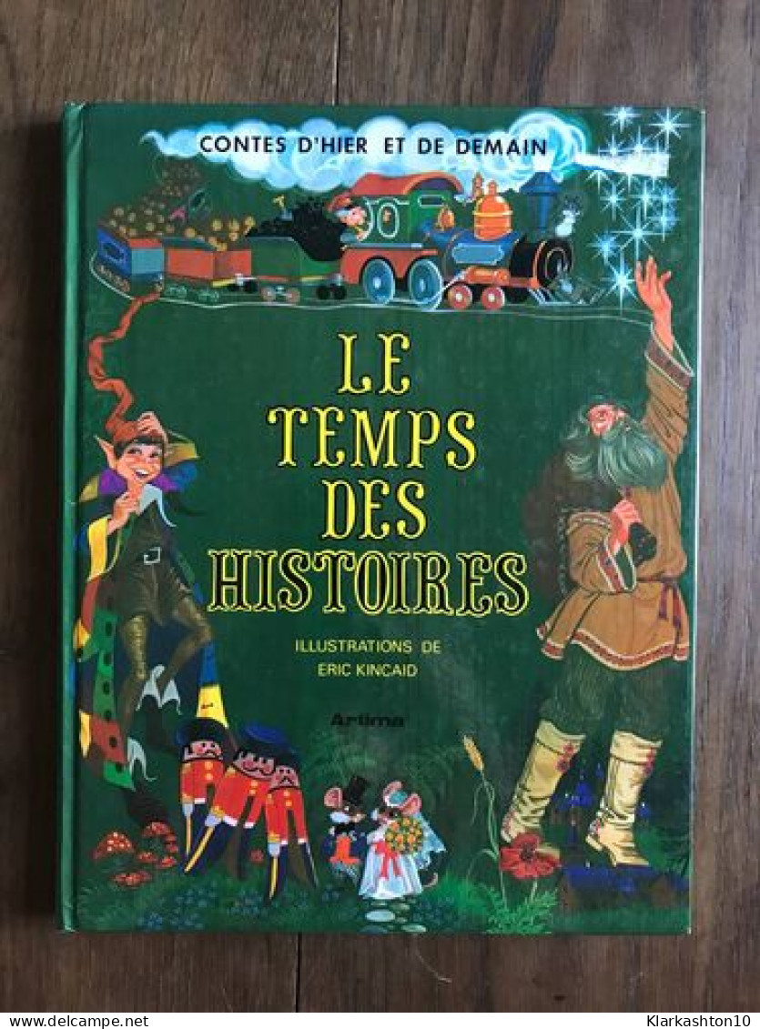 Le TEMPS DES HISTOIRES - Autres & Non Classés