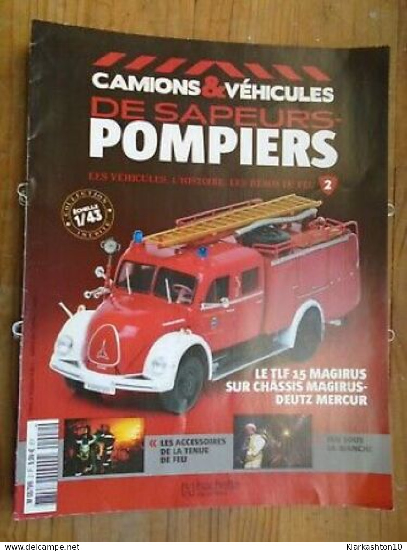 Camions Et Véhicules De Pompiers N 2 Sans Le Camion - Autres & Non Classés