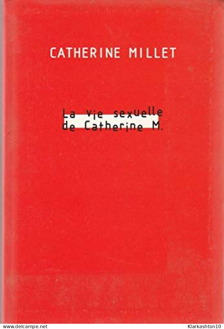 La Vie Sexuelle De Catherine M - Altri & Non Classificati