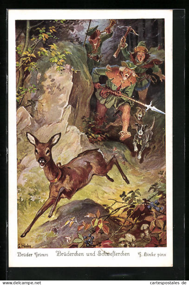 Künstler-AK Sign. G. Hinke: Märchen Brüderchen Und Schwesterchen Der Brüder Grimm, Jagd Auf Das Brüderchen  - Contes, Fables & Légendes