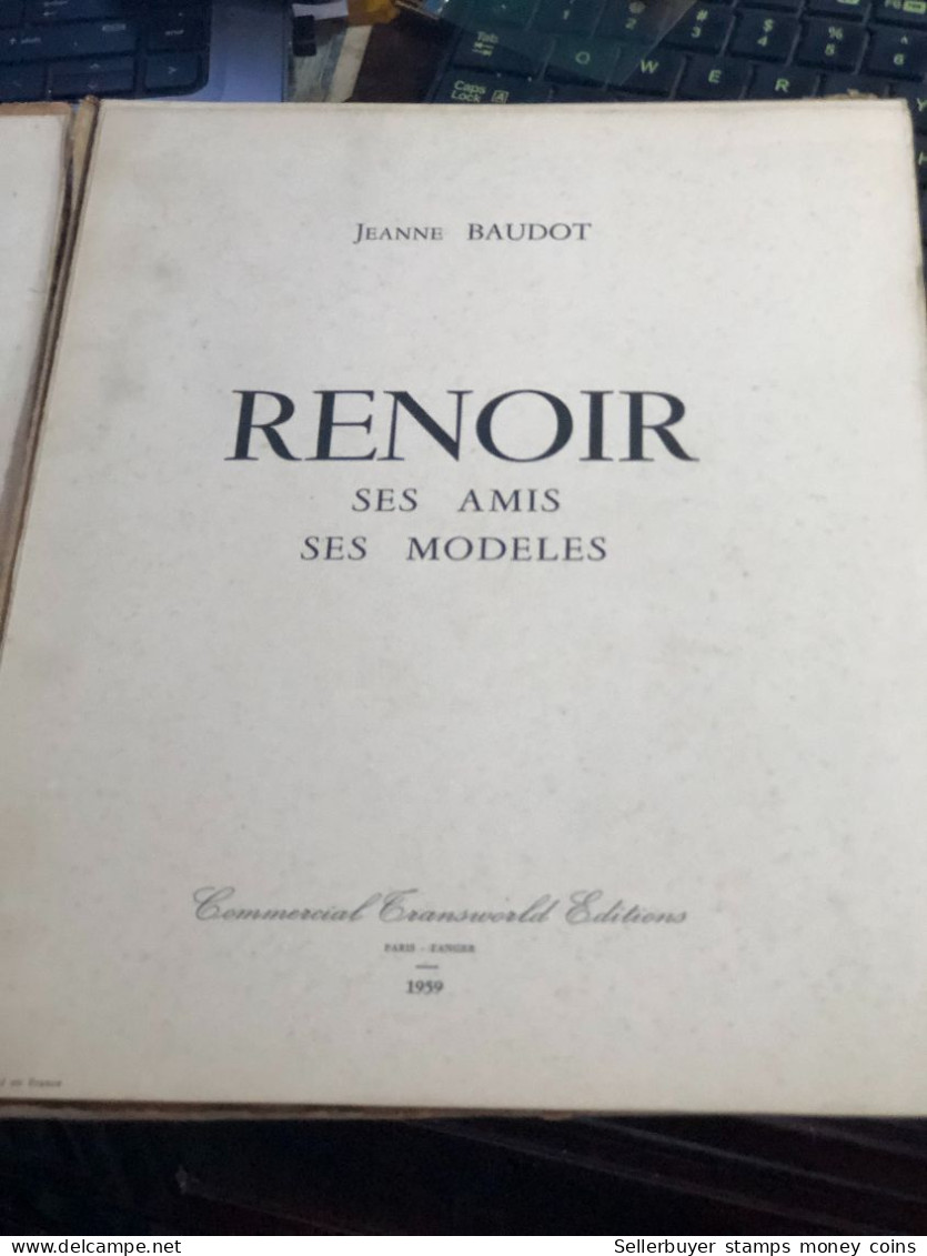 French Books Printed With Old Pictures That Readers Bought Back To Vietnam-(JEANNE BAUDOT-RENOIR SES AMIS SES MODELES )1 - Non Classés