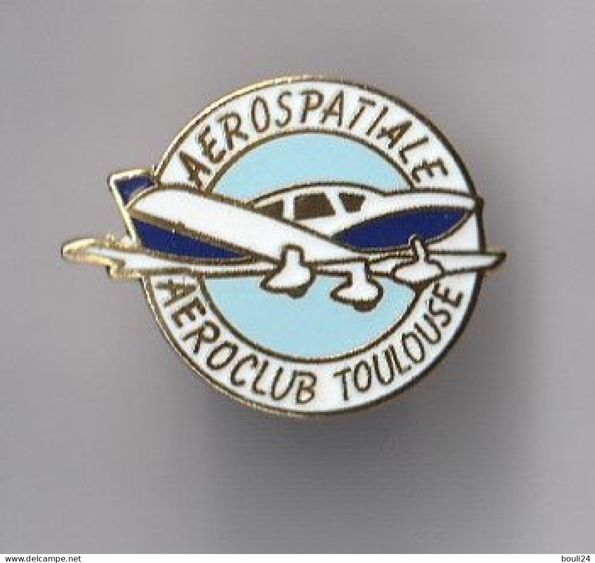 PIN'S THEME  AVION AERO CLUB  DE TOULOUSE AEROSPATIALE - Vliegtuigen