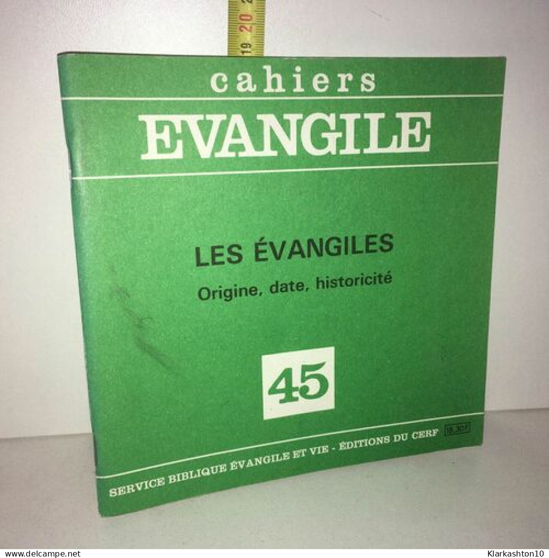 Cahiers Evangile 45 Les Evangiles Origine Date Historicité GRELOT - Autres & Non Classés