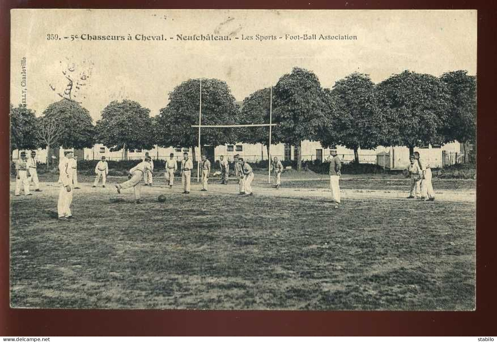 88 - NEUFCHATEAU - 5E CHASSEURS A CHEVAL - LES SPORTS - FOOT-BALL ASSOCIATION - Neufchateau