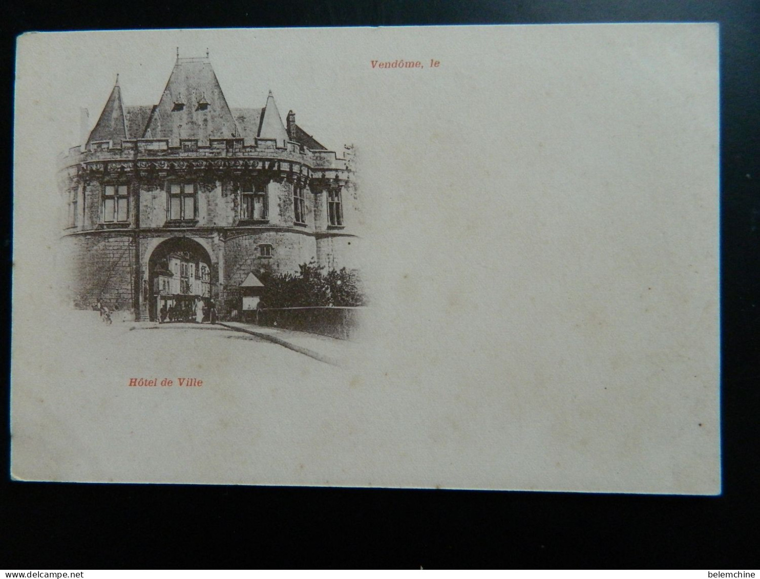 CARTE PRECURSEUR 1900                VENDOME                     HOTEL DE VILLE - Vendome