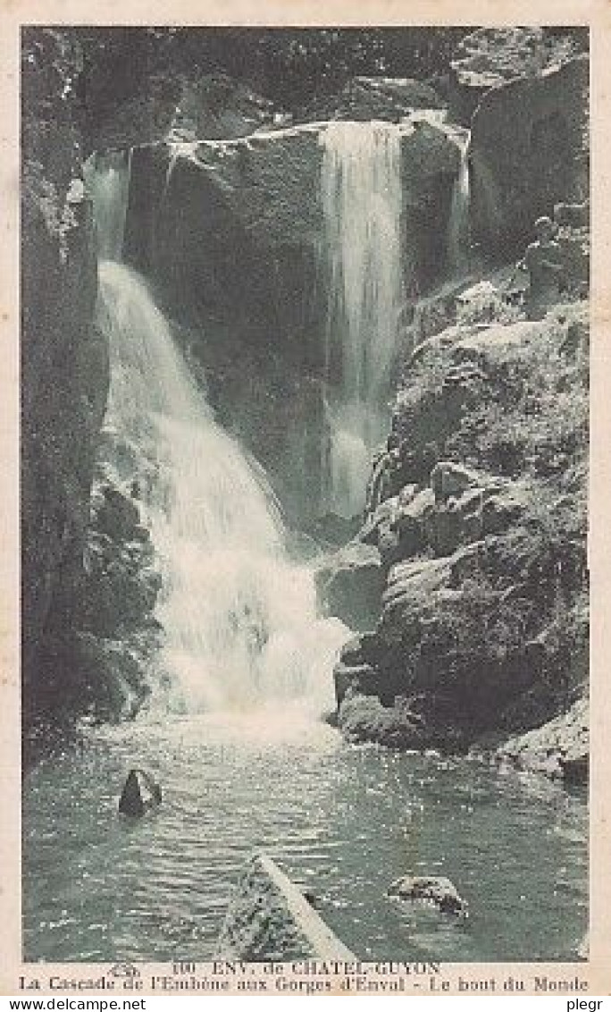 63103 01 96#0 - ENVIRONS DE CHÂTEL GUYON - LA CASCADE DE L'EMBEME AUX GORGES D'ENVAL - LE BOUT DU MONDE - Châtel-Guyon