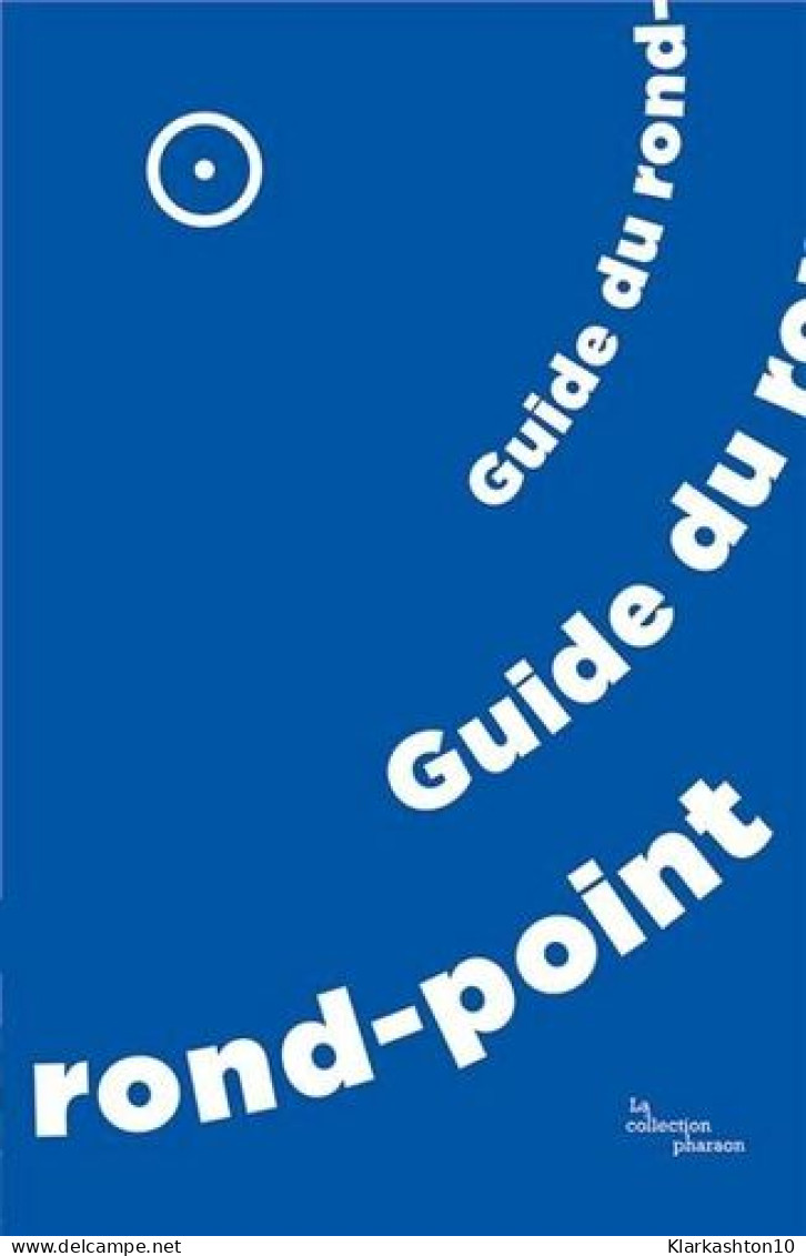 Guide Du Rond-point - Altri & Non Classificati