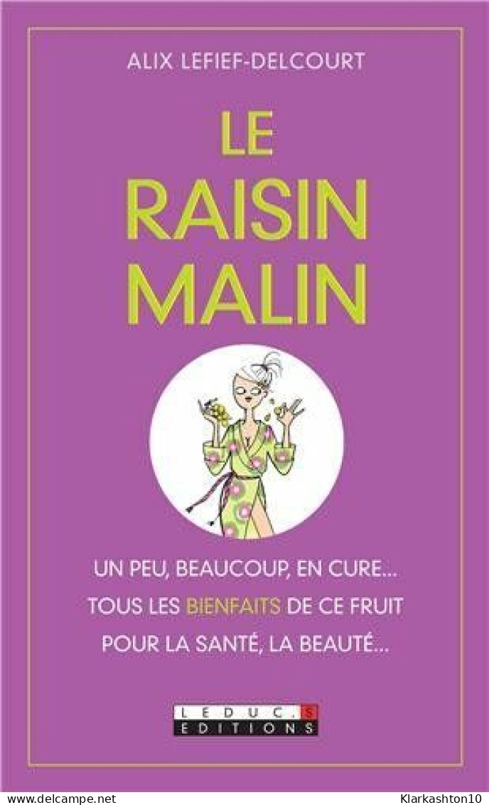 Le Raisin Malin - Autres & Non Classés