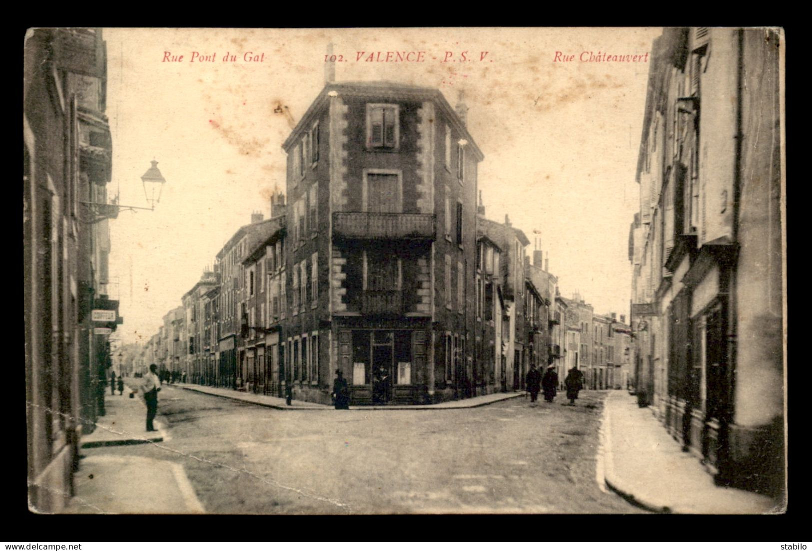 26 - VALENCE - RUE PONT DU GAT ET RUE CHATEAUVERT - Valence