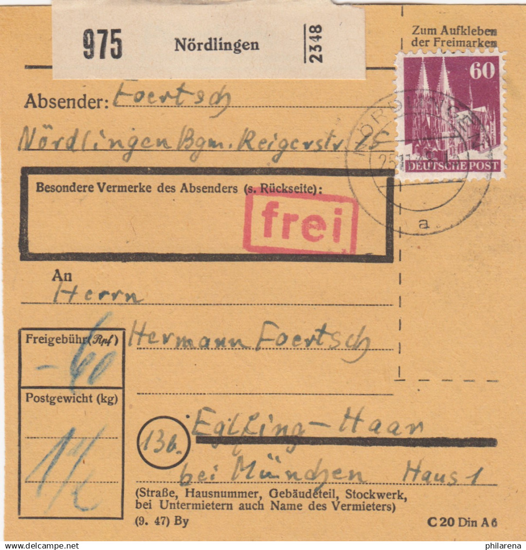 BiZone Paketkarte 1948: Nördlingen Nach Eglfing-Haar, Besondere Vermerke: Frei - Cartas & Documentos