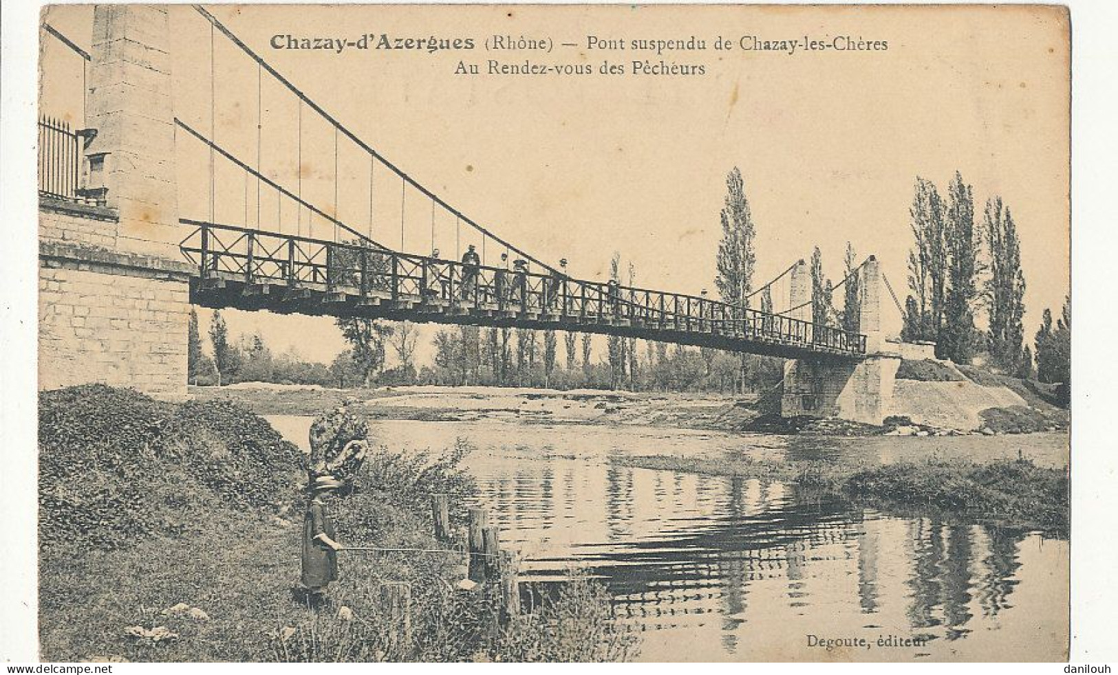 69 // CHAZAY D AZERGUES   Pont Suspendu De Chazay Les Chères - Au Rendez Vous Des Pecheurs / Pêche - Other & Unclassified