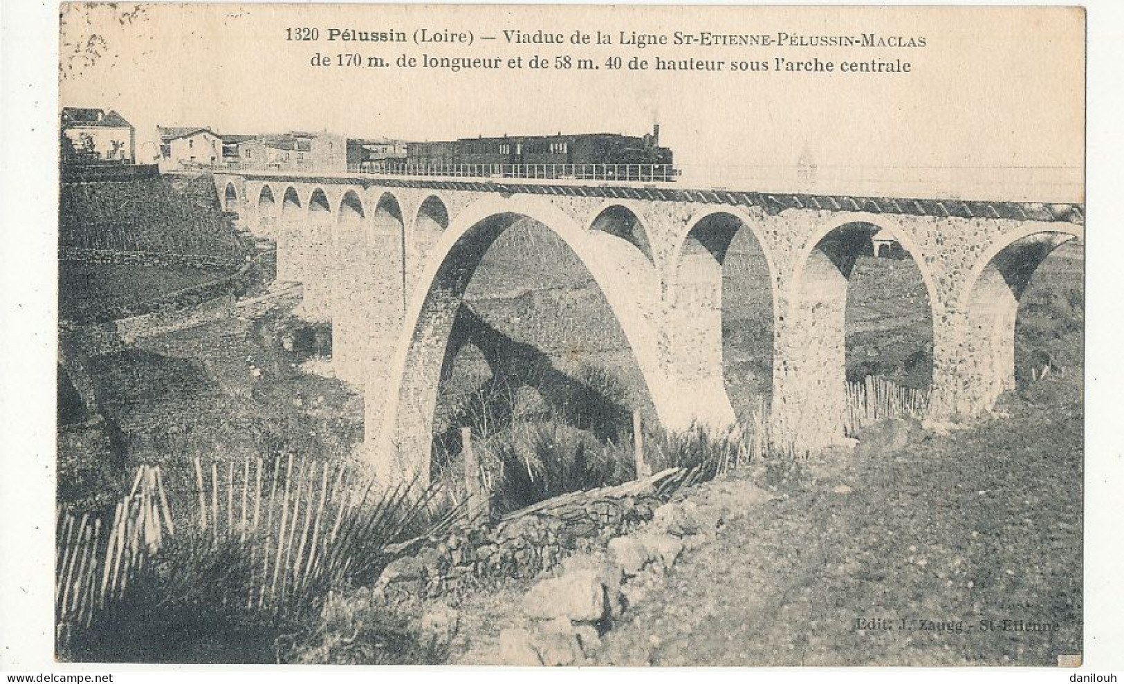 42 // PELUSSIN Viaduc De La Ligne St Etienne Pelussin Maclas  1320 - Pelussin