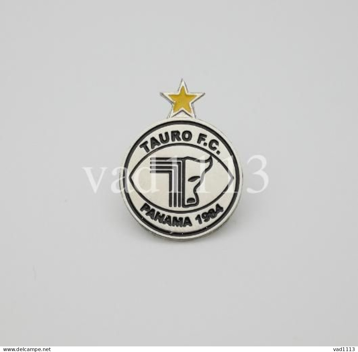 Badge Pin Football Clubs CONCACAF –   " Tauro FC "  PANAMA - Football