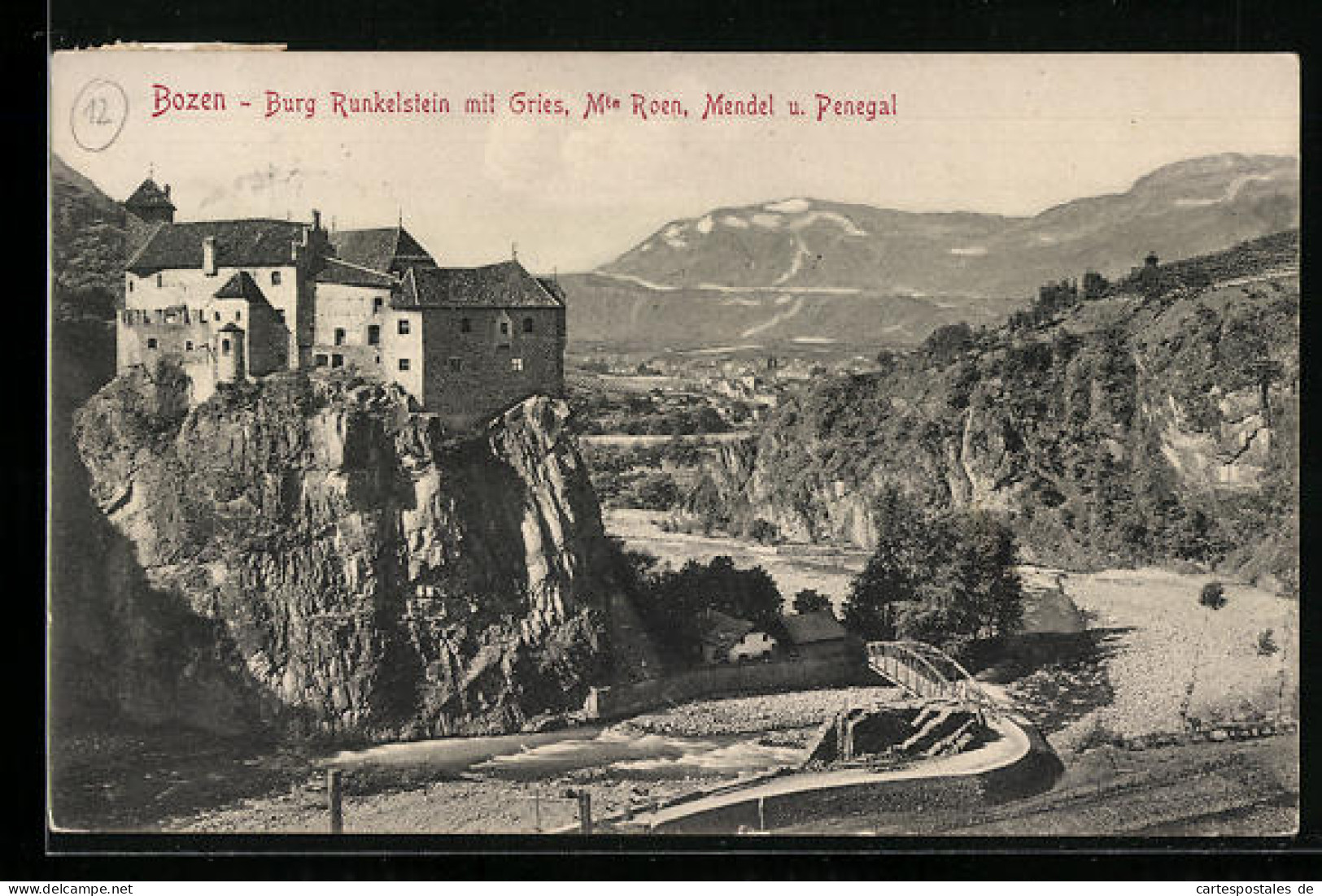 AK Bozen, Burg Runkelstein Mit Gries, Mte Roen, Mendel Und Penegal  - Andere & Zonder Classificatie