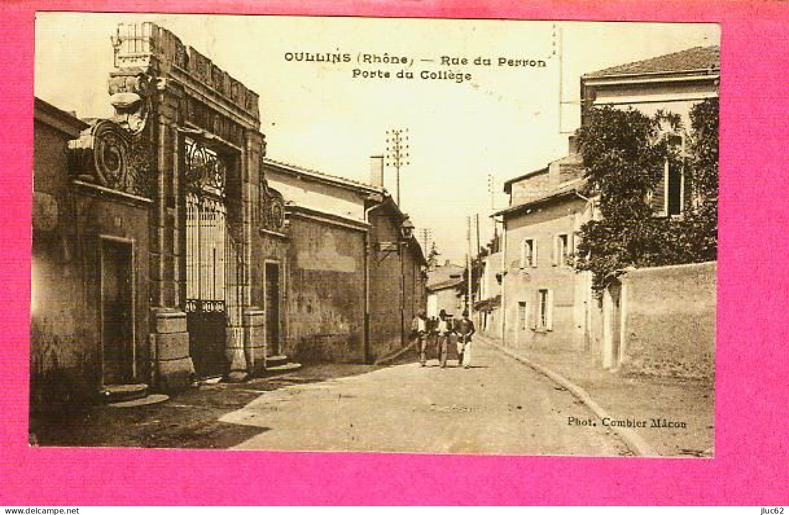 CP. 69. OULLINS. RUE DU PERRON. PORTE DU COLLEGE - Oullins