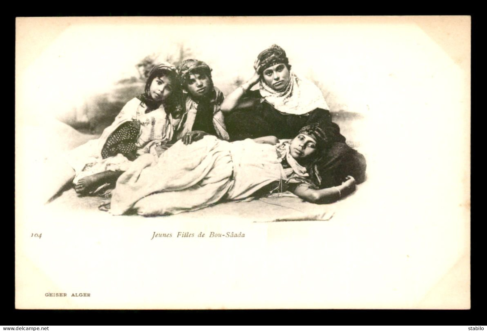ALGERIE - EDITEUR GEISER CARTE PIONNIERE - JEUNES FILLES DE BOU-SAADA - FEMME - Szenen