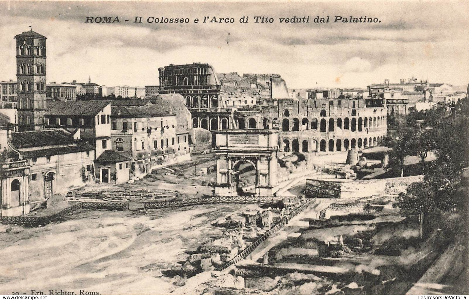 ITALIE - Roma - Ii Colosseo E L'Arco Di Tito Veduti Dal Palatino - Vue D'ensemble - Carte Postale Ancienne - Colisée