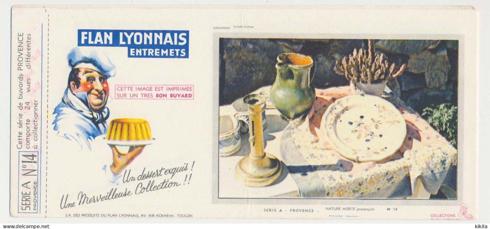 Buvard 23.1 X 10.4 FLAN LYONNAIS Série A N° 14 Provence Nature Morte Provençale - Sucreries & Gâteaux