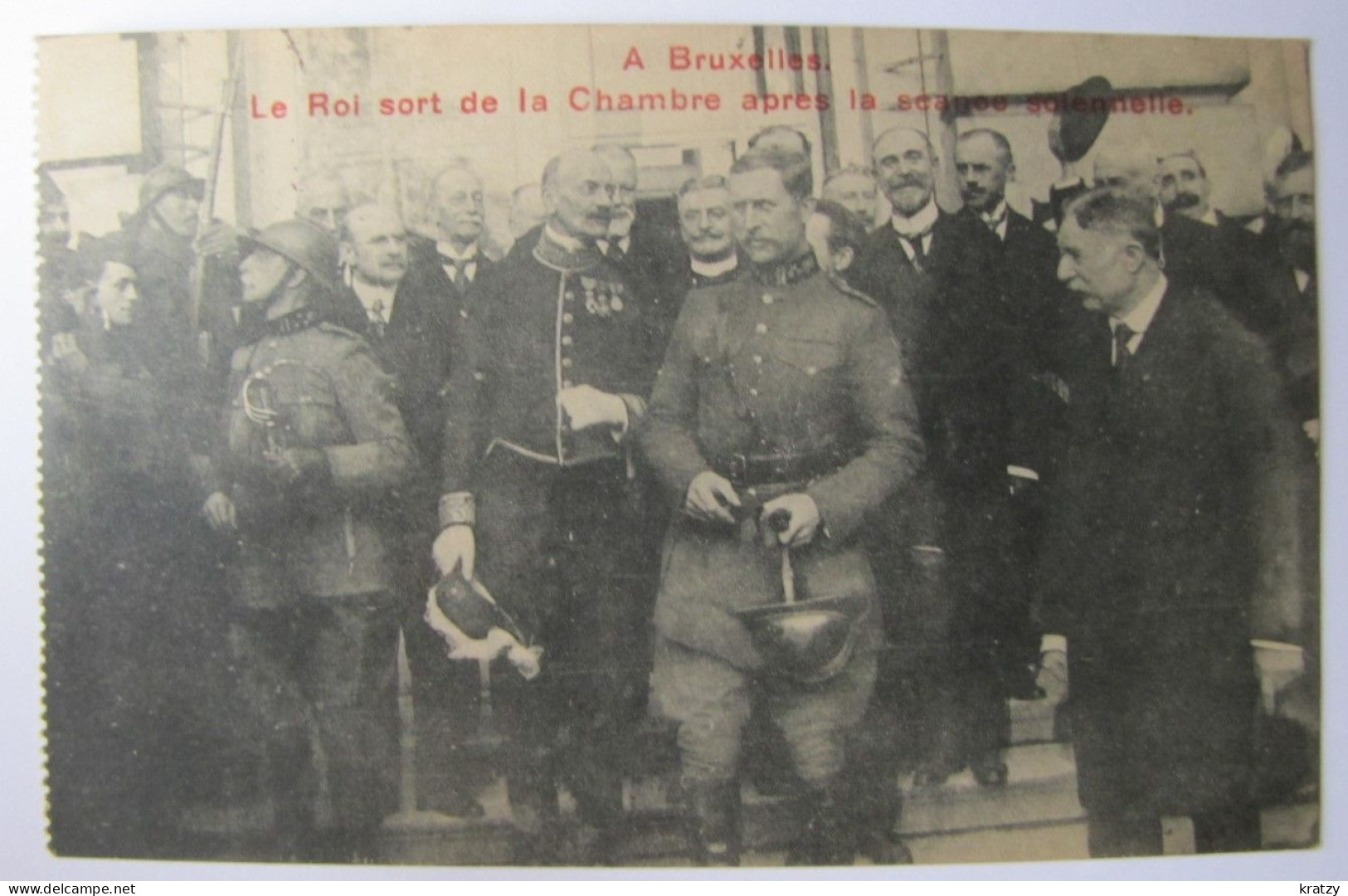 BELGIQUE - BRUXELLES - Le Roi Sort De La Chambre Après La Séance Solennelle - 1920 - Fêtes, événements