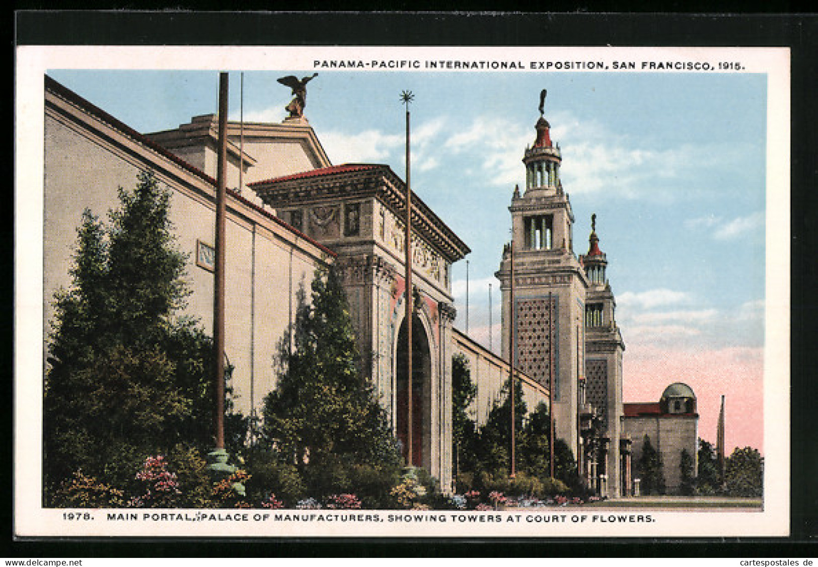 AK San Francisco, Panama-Pacific International Expostion 1915, Main Portal, Palace Of Manufactures  - Expositions