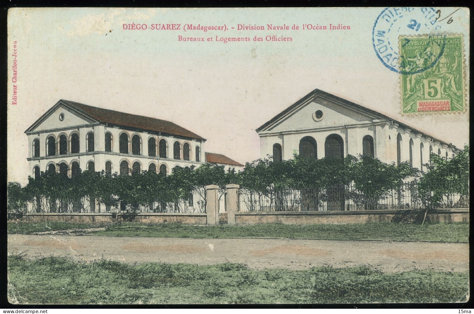 Diego Suarez Division Navale De L'Océan Indien Bureaux Et Logements Des Officiers 1907 Charifou Jeewa - Madagascar